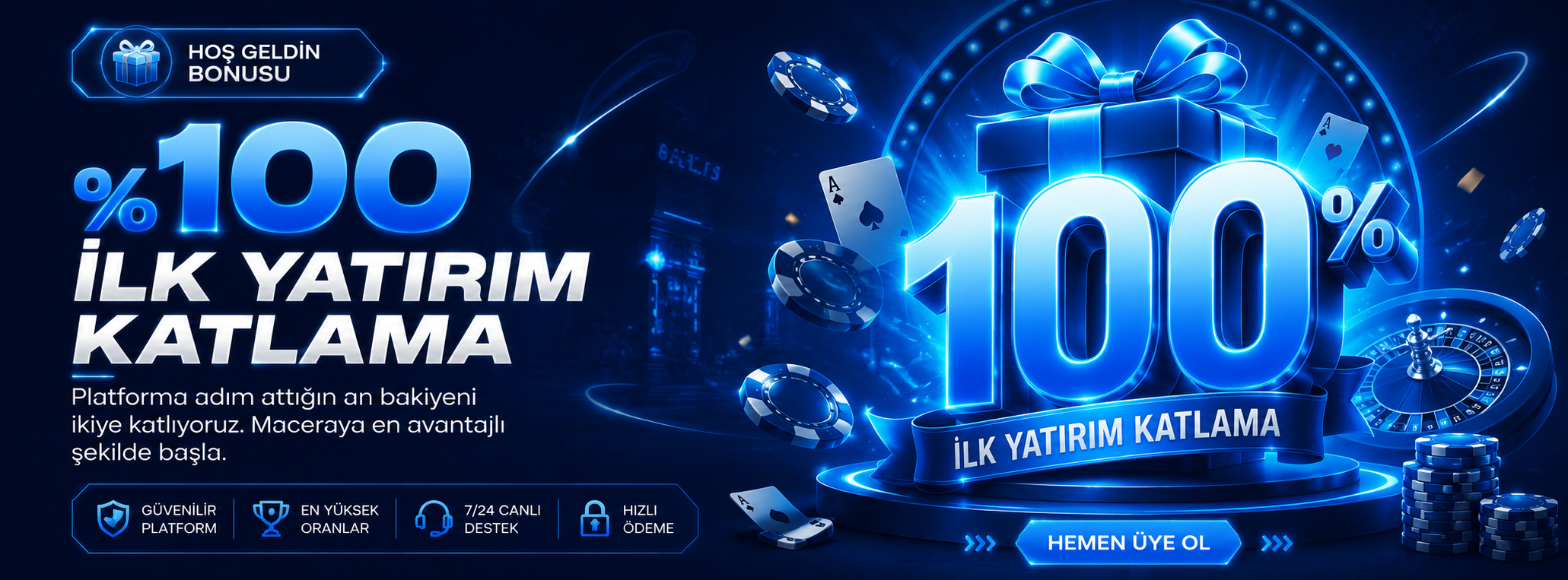 %100 İlk Yatırım Katlama